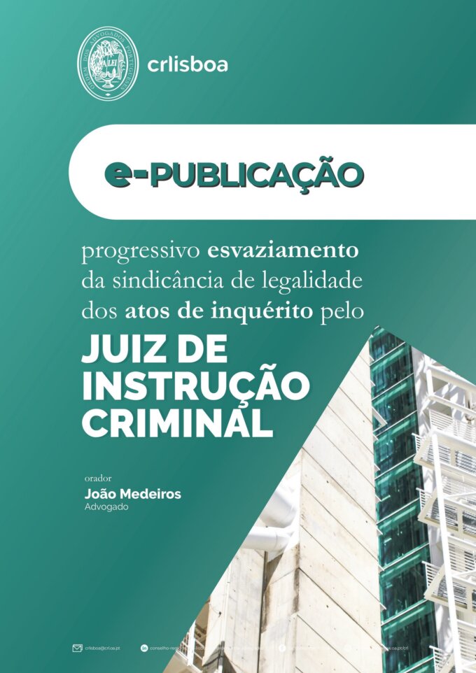 O Progressivo Esvaziamento da Sindicância de Legalidade dos Atos de Inquérito pelo JIC